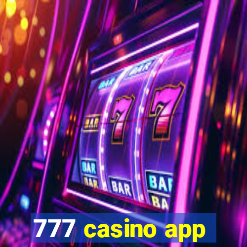 777 casino app